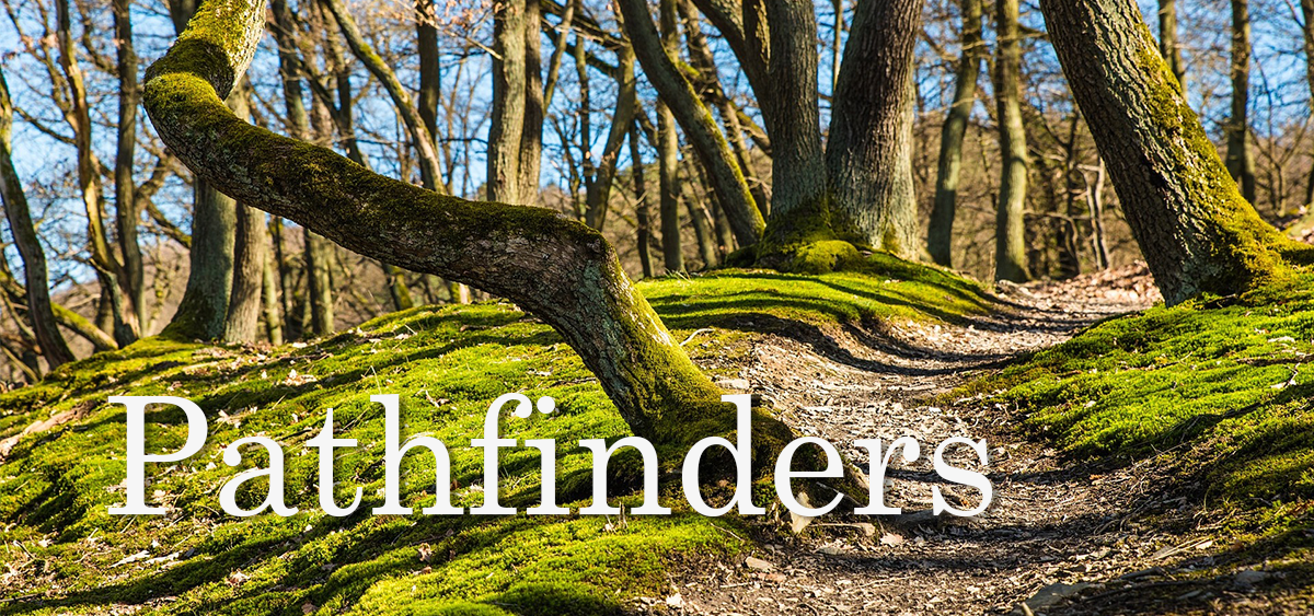 text reads Pathfinders. Image of a woodsy path
